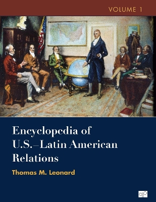 Book cover for Encyclopedia of U.S. - Latin American Relations