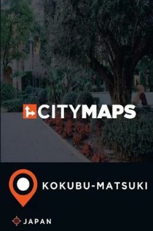 Cover of City Maps Kokubu-matsuki Japan