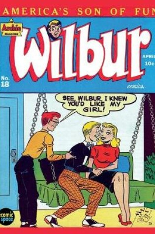 Cover of Wilbur Comics #18