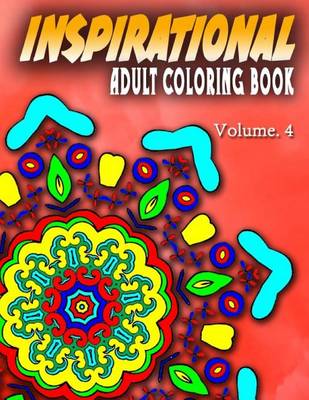 Book cover for INSPIRATIONAL ADULT COLORING BOOKS - Vol.4