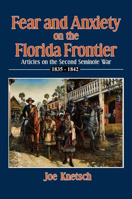 Book cover for Fear and Anxiety on the Florida Frontier