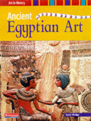 Cover of Art in History: Ancient Egyptian Art Paperback