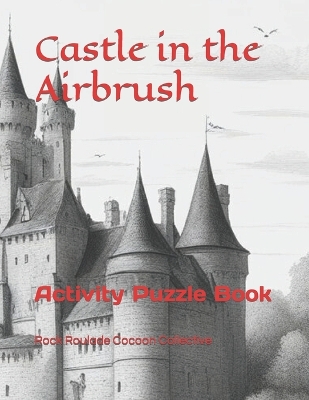 Book cover for Castle in the Airbrush