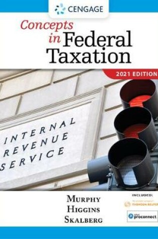 Cover of Concepts in Federal Taxation 2021 (with Intuit ProConnect Tax Online 2019 and RIA Checkpoint (R) 1 term (6 months) Printed Access Card)