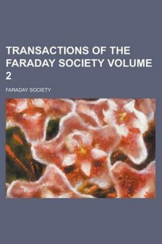 Cover of Transactions of the Faraday Society Volume 2