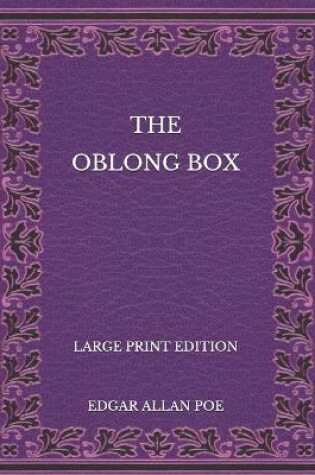 Cover of The Oblong Box - Large Print Edition