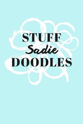 Book cover for Stuff Sadie Doodles