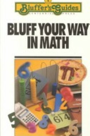 Cover of Bluff Your Way in Math