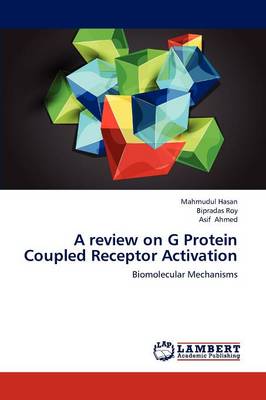 Book cover for A review on G Protein Coupled Receptor Activation