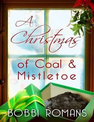 Book cover for A Christmas of Coal and Mistletoe