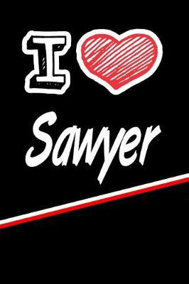 Book cover for I Love Sawyer