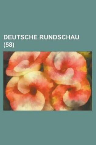 Cover of Deutsche Rundschau (58 )