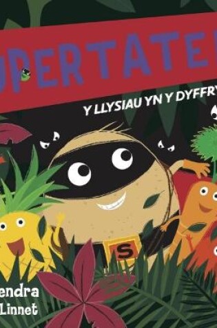 Cover of Supertaten: Llysiau yn y Dyffryn Du, Y