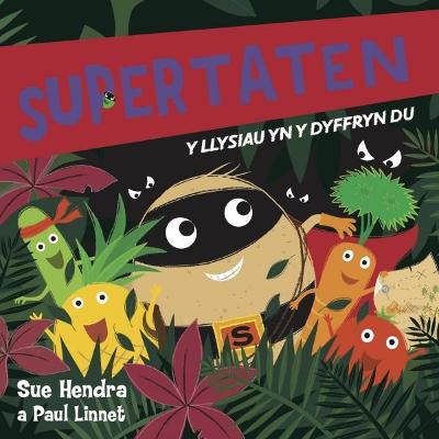 Book cover for Supertaten: Llysiau yn y Dyffryn Du, Y