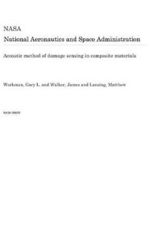 Cover of Acoustic Method of Damage Sensing in Composite Materials