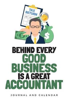 Book cover for Behind Every Good Business Is a Great Accountant