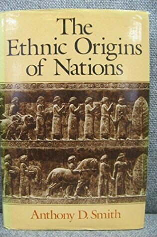 Cover of The Ethnic Origins of Nations