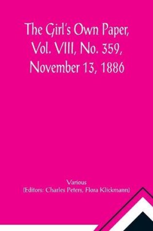 Cover of The Girl's Own Paper, Vol. VIII, No. 359, November 13, 1886