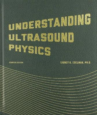 Cover of Understanding Ultrasound Physics