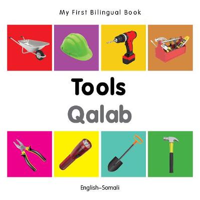 Cover of My First Bilingual Book -  Tools (English-Somali)