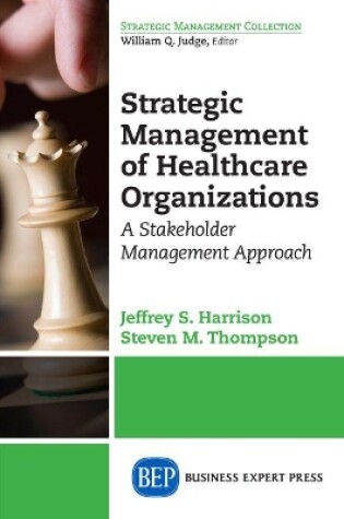 Cover of Strategic Management of Healthcare Organizations