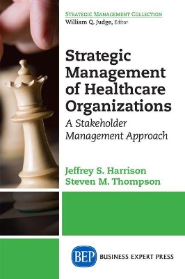 Book cover for Strategic Management of Healthcare Organizations