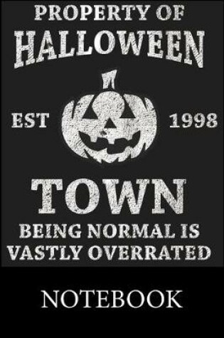 Cover of Property of Halloween Town Est.1998 Notebook