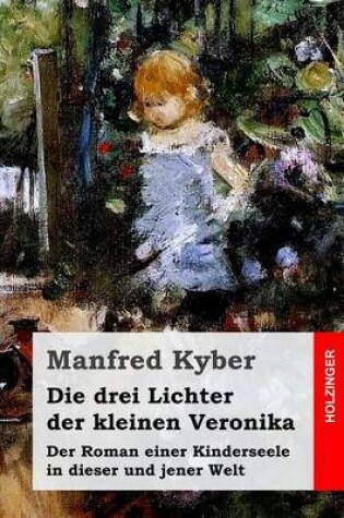 Cover of Die drei Lichter der kleinen Veronika