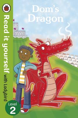 Book cover for Dom's Dragon - Read it Yourself with Ladybird Level 2