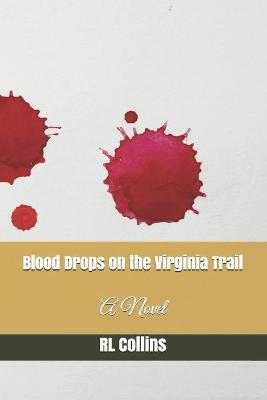 Book cover for Blood Drops on the Virginia Trail