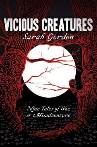 Cover of Vicious Creatures