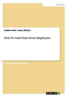 Book cover for How To Gain Trust From Employees