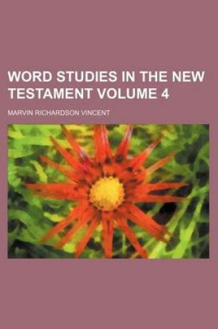 Cover of Word Studies in the New Testament Volume 4