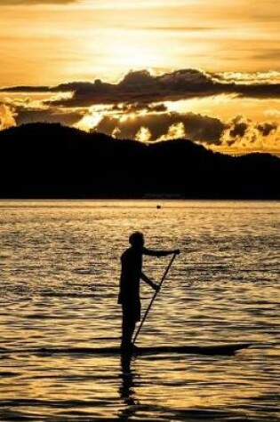 Cover of On a Paddle Board at Sunset Journal