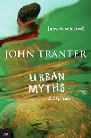 Cover of Urban Myths: 210 Poems: New & Selected