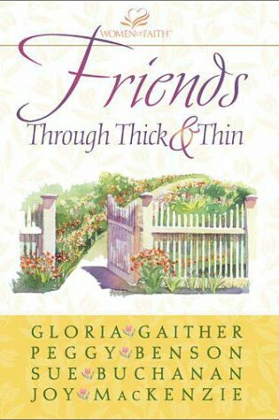 Cover of Friends through Thick & Thin