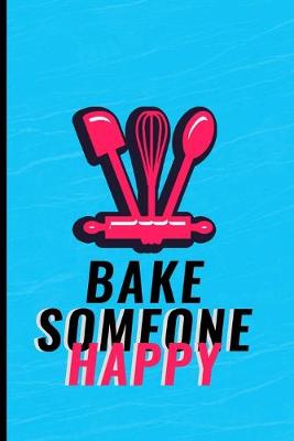 Book cover for Bake Someone Happy