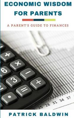 Book cover for Economic Wisdom for Parents