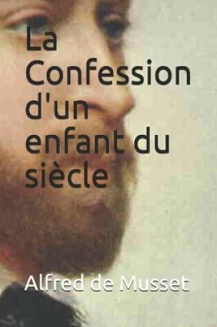 Cover of La Confession d'un enfant du siecle - annote