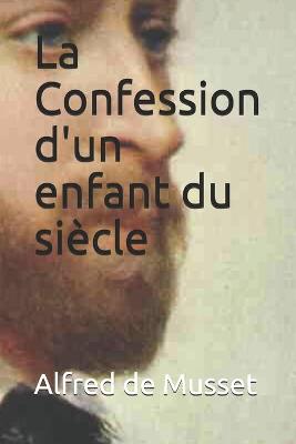 Book cover for La Confession d'un enfant du siecle - annote