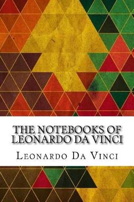 Book cover for The Notebooks of Leonardo Da Vinci