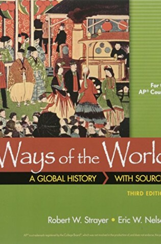 Cover of Ways of the World with Sources for Ap* 3e & Launchpad for HS Ways of the World (One Year Access) 3e