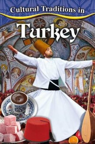 Cover of Cultural Traditions in Turkey