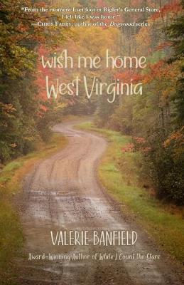 Book cover for Wish Me Home West Virginia