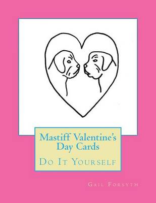 Book cover for Mastiff Valentine's Day Cards