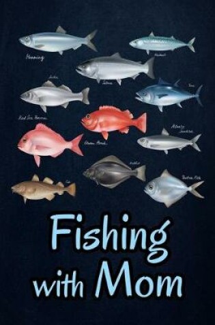 Cover of Fishing with Mom