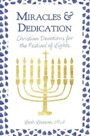 Cover of Miracles and Dedication