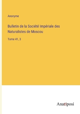 Book cover for Bulletin de la Société Impériale des Naturalistes de Moscou