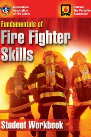 Cover of Fundamentals Of Fire Fighter Skills Student Workbook