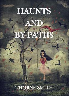 Cover of Haunts and By-Paths